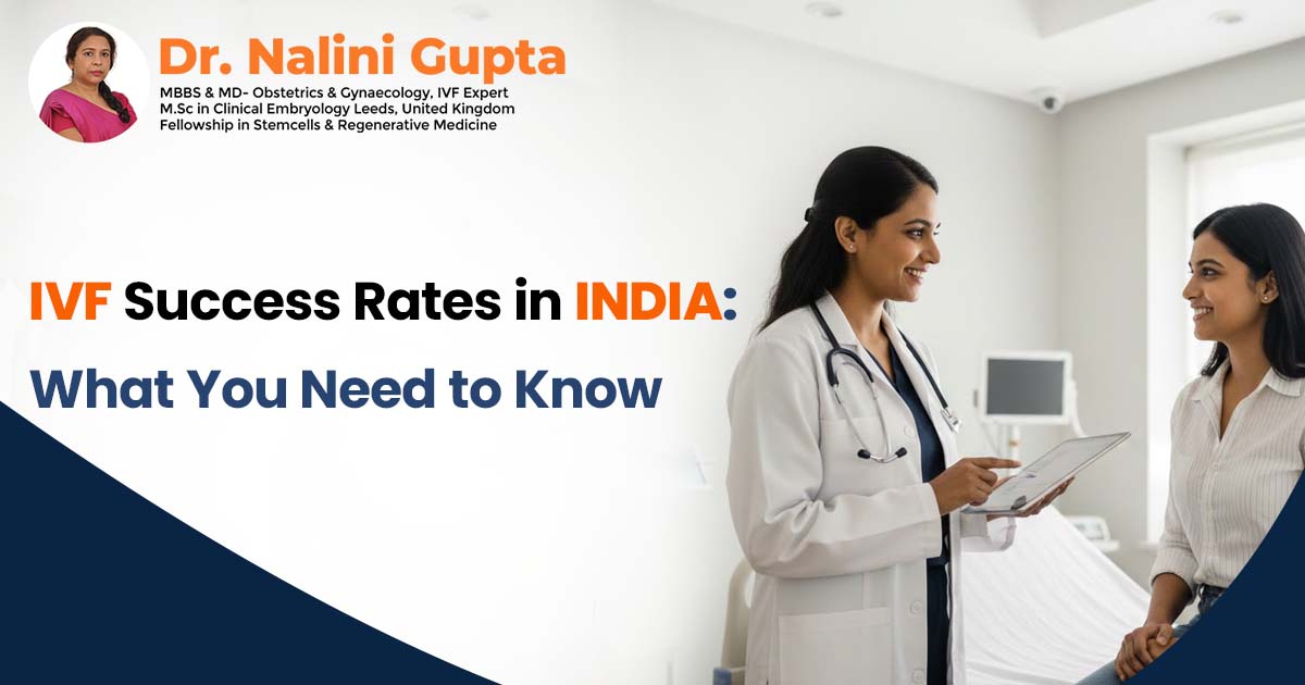 IVF Success Rates in India: What You Need to Know